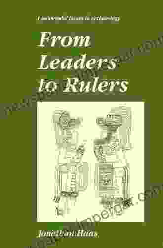 From Leaders To Rulers (Fundamental Issues In Archaeology)