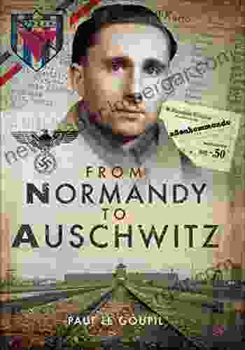 From Normandy To Auschwitz John J Bukowczyk