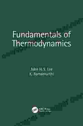 Fundamentals Of Thermodynamics John H S Lee