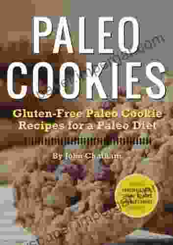 Paleo Cookies: Gluten Free Paleo Cookie Recipes For A Paleo Diet