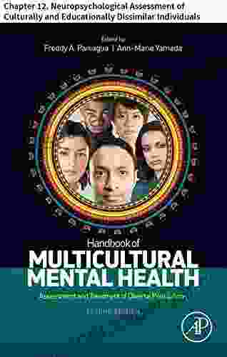 Handbook Of Multicultural Mental Health: Chapter 12 Neuropsychological Assessment Of Culturally And Educationally Dissimilar Individuals