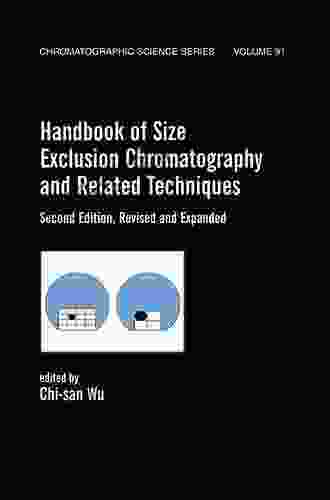 Handbook Of Size Exclusion Chromatography And Related Techniques: Revised And Expanded (Chromatographic Science (Hardcover) 91)