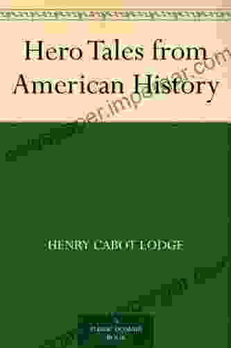 Hero Tales From American History