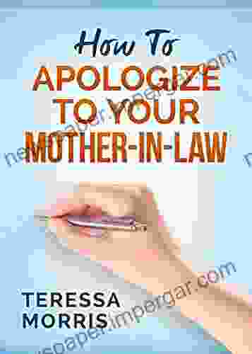 How to Apologize to Your Mother in Law