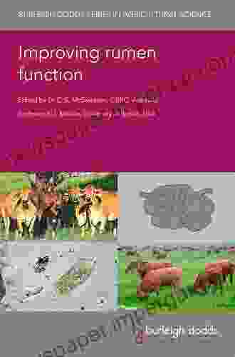 Improving Rumen Function (Burleigh Dodds In Agricultural Science 83)