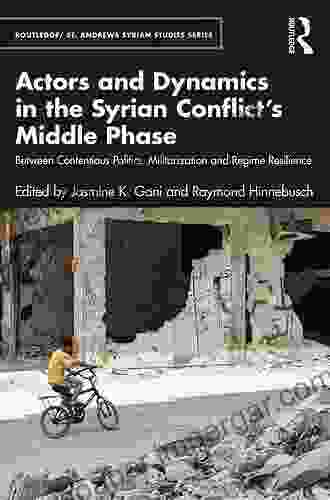 State And Tribes In Syria: Informal Alliances And Conflict Patterns (Routledge/St Andrews Syrian Studies Series)