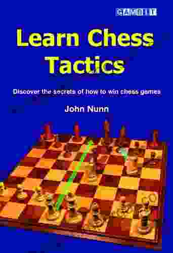 Learn Chess Tactics John Nunn