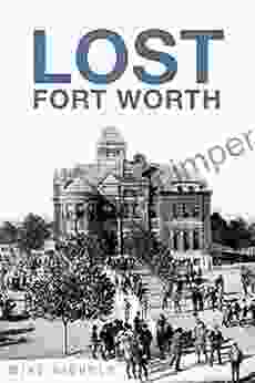 Lost Fort Worth