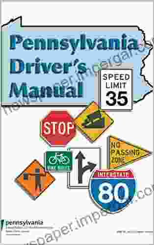 Pennsylvania Driver S Manual (PUB 95 (4 21)