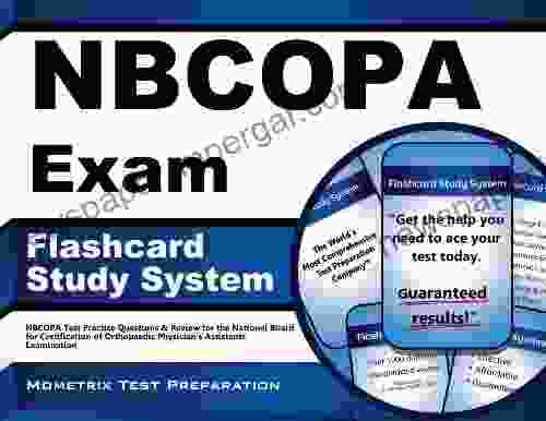 NBCOPA Exam Flashcard Study System: NBCOPA Test Practice Questions Review For The National Board For Certification Of Orthopaedic Physician S Assistants Examination