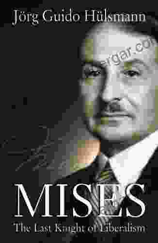 Mises: The Last Knight Of Liberalism (LvMI)