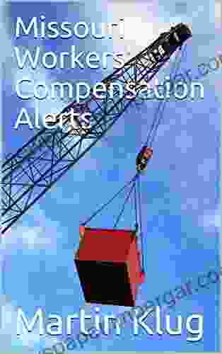 Missouri Workers Compensation Alerts John Hollway