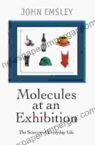 Molecules At An Exhibition: Portraits Of Intriguing Materials In Everyday Life