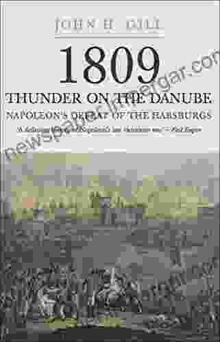 Napoleon s Defeat of the Habsburgs (1809: Thunder on the Danube 1)