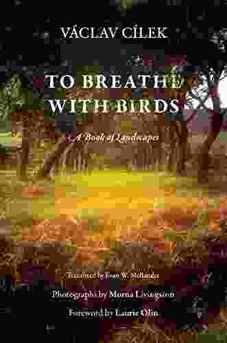 To Breathe with Birds: A of Landscapes (Penn Studies in Landscape Architecture)