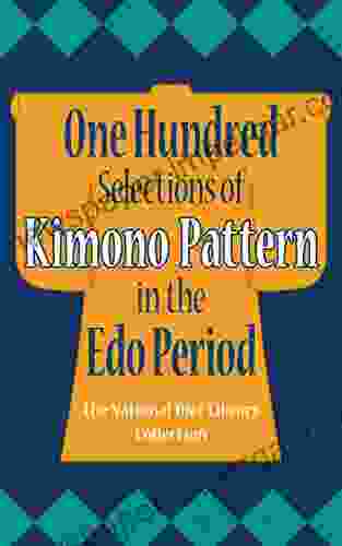 One Hundred Selections Of Kimono Pattern In The Edo Period