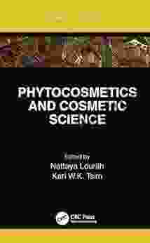 Phytocosmetics And Cosmetic Science Jolyon C Parish