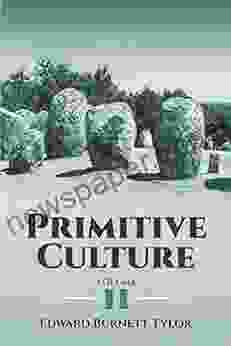 Primitive Culture Volume II (Dover On Anthropology And Folklore)