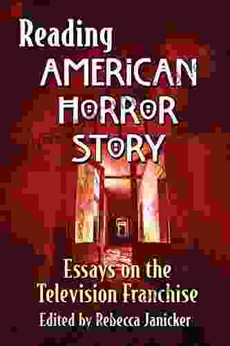 Reading American Horror Story: Essays On The Television Franchise