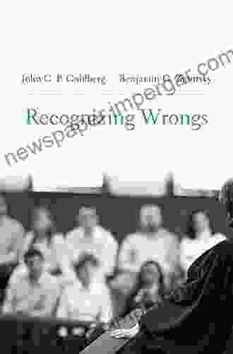 Recognizing Wrongs John C P Goldberg