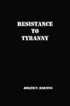 Resistance To Tyranny: A Primer