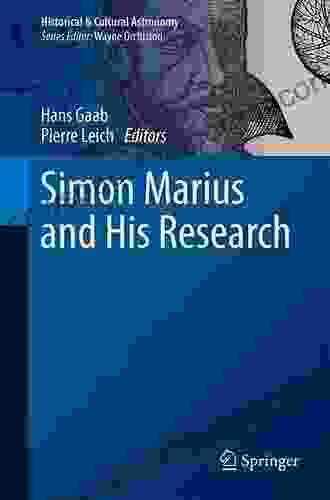 Simon Marius And His Research (Historical Cultural Astronomy)