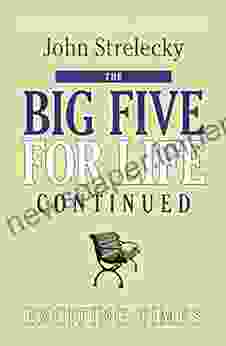 The Big Five For Life Continued: Exciting Times