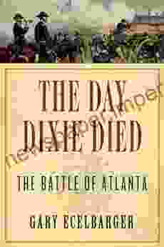 The Day Dixie Died: The Battle Of Atlanta