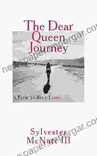 The Dear Queen Journey: A Path To Self Love