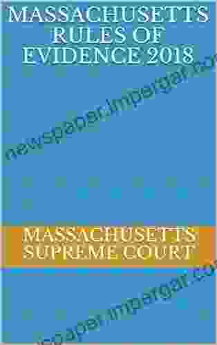 Massachusetts Rules Of Evidence 2024