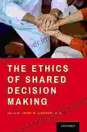 The Ethics Of Shared Decision Making