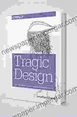 Tragic Design: The Impact Of Bad Product Design And How To Fix It