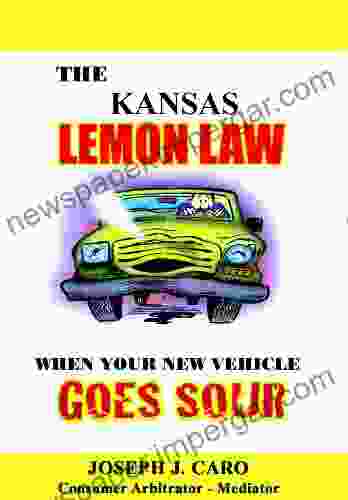 The Kansas Lemon Law When Your New Vehicle Goes Sour (Lemon Law 5)