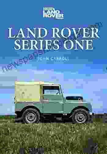 Land Rover One: The Original Land Rover 1948 58 (Classic Vehicles 1)