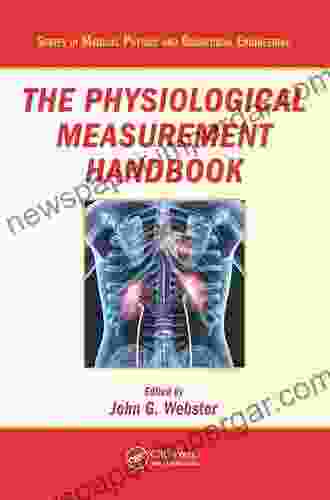 The Physiological Measurement Handbook John G Webster