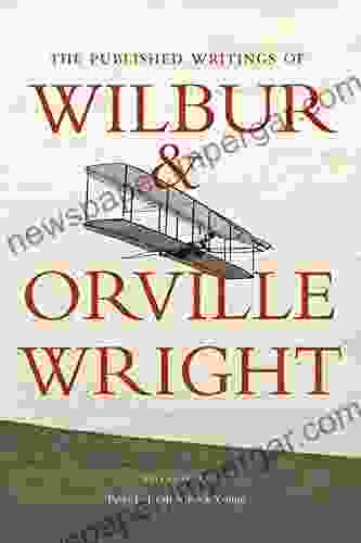 The Published Writings of Wilbur and Orville Wright (Smithsonian History of Aviation)