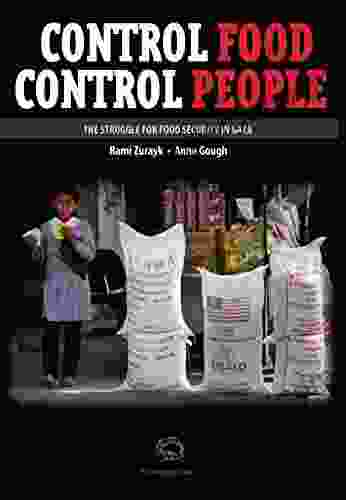 Control Food Control People: The Struggle For Food Security In Gaza