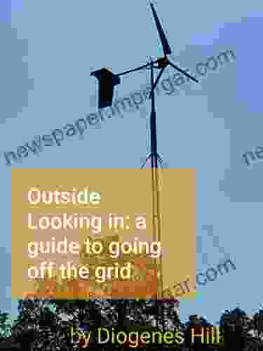 Outside looking in: a guide to going off grid