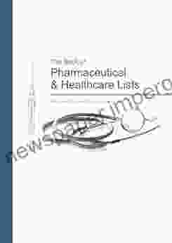 The Of Pharmaceutical Healthcare Lists