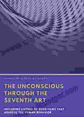 The unsconcient through the Seventh Art