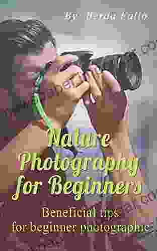 Nature Photography For Beginners