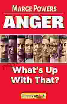 Anger: What S Up With That?