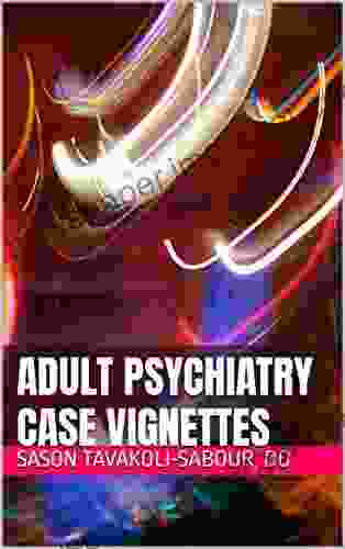 Adult Psychiatry Case Vignettes