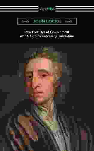 Two Treatises of Government and A Letter Concerning Toleration (with an Introduction by Henry Morley)