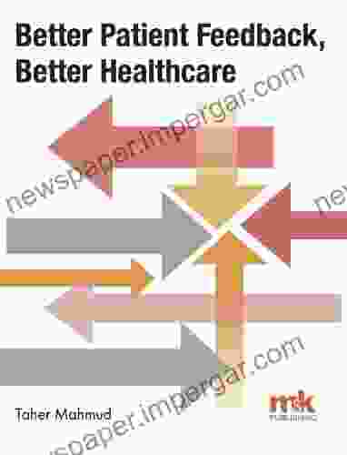 Better Patient Feedback Better Healthcare