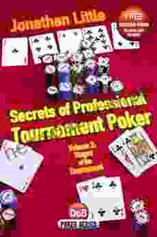 Secrets Of Professional Tournament Poker Volume 2: Stages Of The Tournament