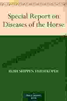 Special Report On Diseases Of The Horse