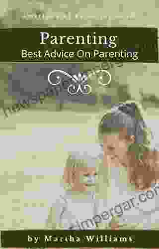 Parenting: Best Advice On Parenting