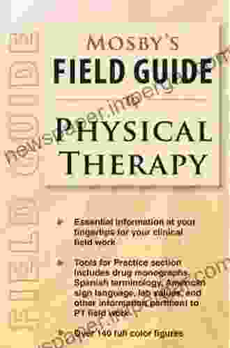 Mosby S Field Guide To Physical Therapy