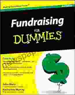 Fundraising For Dummies John Mutz